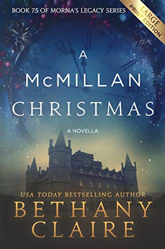 Stock image for A McMillan Christmas - A Novella (Large Print Edition): A Scottish, Time Travel Romance for sale by Chiron Media