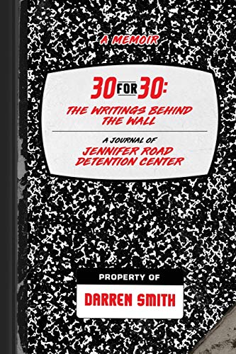 Stock image for 30-For-30: The Writings Behind the Wall for sale by BooksRun