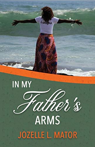 9781947741553: In My Father's Arms