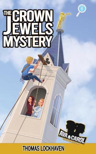 Beispielbild fr Ava & Carol Detective Agency: The Crown Jewels Mystery (6) zum Verkauf von Books From California