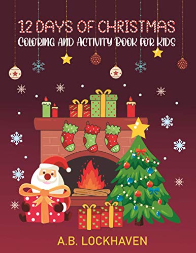 Stock image for 12 Days of Christmas: Coloring and Activity Book for Kids for sale by GreatBookPrices
