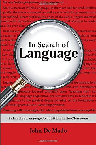 Beispielbild fr In Search of Language: Enhancing Language Acquisition in the Classroom zum Verkauf von HPB Inc.