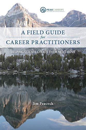 Stock image for A Field Guide for Career Practitioners for sale by ThriftBooks-Dallas