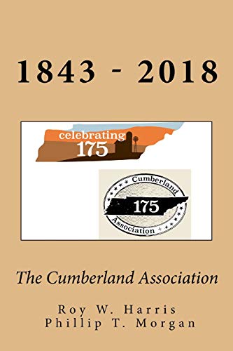 Stock image for The Cumberland Association: Celebrating 175 years of Leadership, Ministry and Service for sale by Lucky's Textbooks