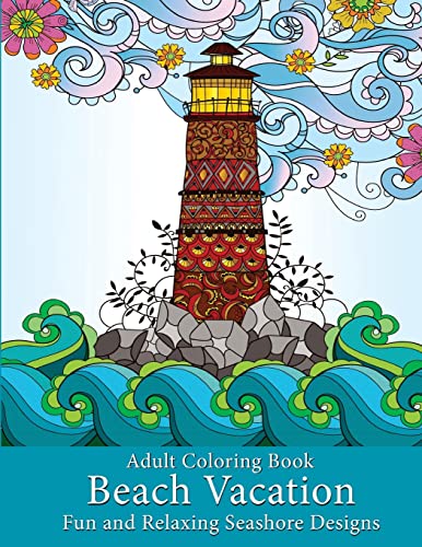 9781947771017: Adult Coloring Book: Beach Vacation: Fun and Relaxing Seashore Designs