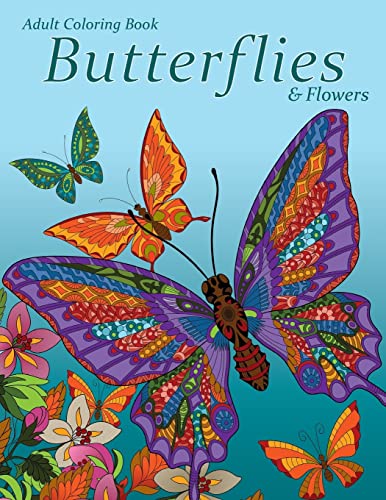 Stock image for Adult Coloring Book: Butterflies & Flowers for sale by GF Books, Inc.