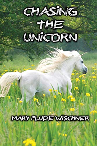 Beispielbild fr Chasing the Unicorn zum Verkauf von Books From California