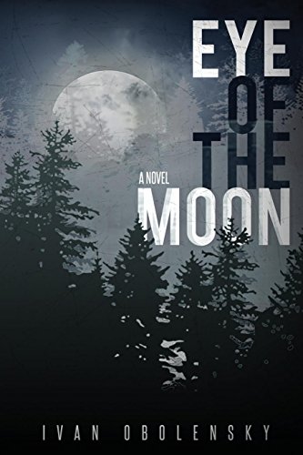 Stock image for Eye of the Moon for sale by SecondSale