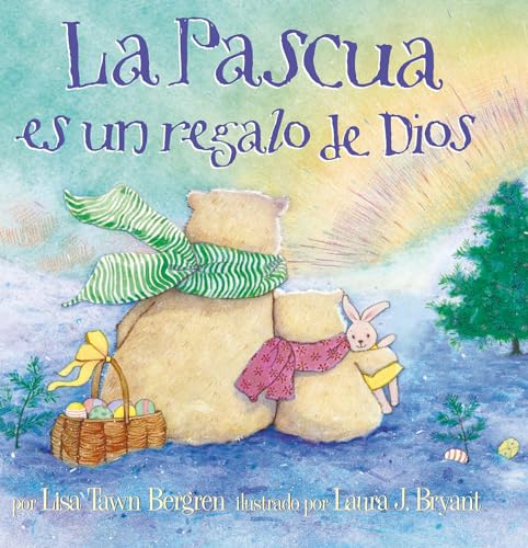 Stock image for La Pascua Es Un Regalo de Dios / God Gave Us Easter: Libros Para Niños = God Gave Us Easter for sale by ThriftBooks-Atlanta