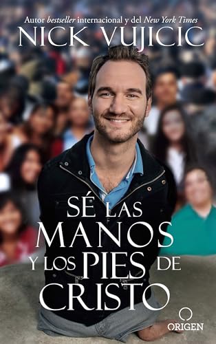 Stock image for S Las Manos y Los Pies de Cristo: Comparte el Amor de Dios con Todos Sus Hijos / Be the Hands and Feet: Living Out God's Love for All His Children for sale by Better World Books