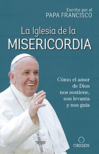 9781947783232: La Iglesia de la Misericordia / The Church of Mercy