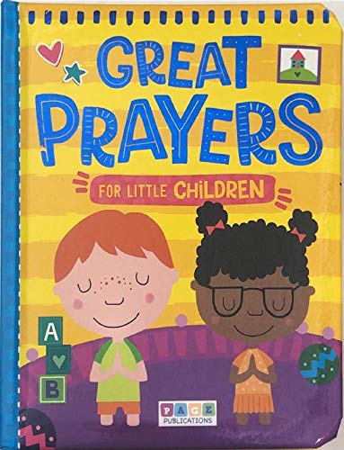 Beispielbild fr Great Prayers For Little Children - Kids Books - Childrens Books - Toddler Books by Page Publications zum Verkauf von PlumCircle