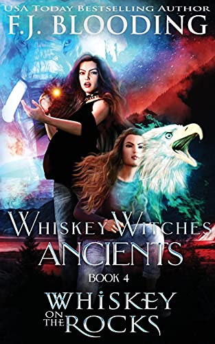 9781947790216: Whiskey on the Rocks: A Whiskey Witches Novel: Volume 2 (Shiftings)