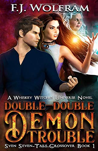 Stock image for Double-Double Demon Trouble (Whiskey Witches Crossover 1) for sale by Lucky's Textbooks