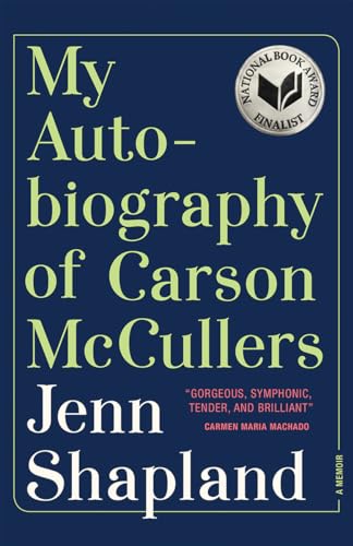 9781947793286: My Autobiography of Carson McCullers: A Memoir