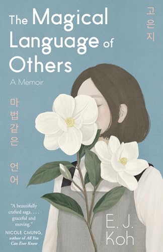 Stock image for The Magical Language of Others: A Memoir for sale by Dream Books Co.