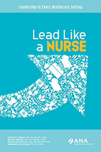 Stock image for Lead Like a Nurse for sale by Upward Bound Books