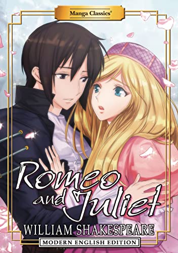 Beispielbild fr Manga Classics: Romeo and Juliet (Modern English Edition) zum Verkauf von Irish Booksellers