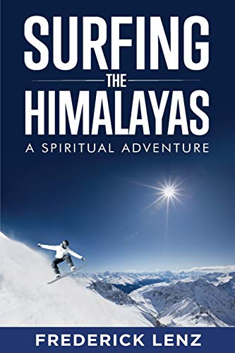 Beispielbild fr Surfing the Himalayas zum Verkauf von Better World Books