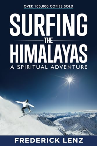 9781947811041: Surfing the Himalayas: A Spiritual Adventure: 1