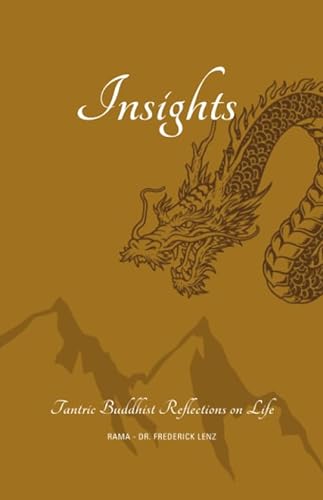 Stock image for Insights: Tantric Buddhist Reflections on Life for sale by Revaluation Books