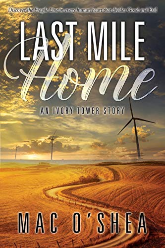 Stock image for Last Mile Home (Ivory Tower) for sale by cornacres