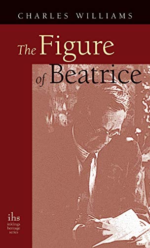 9781947826328: Figure of Beatrice: A Study in Dante