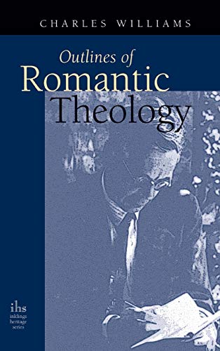 Stock image for Outlines of Romantic Theology for sale by Ria Christie Collections