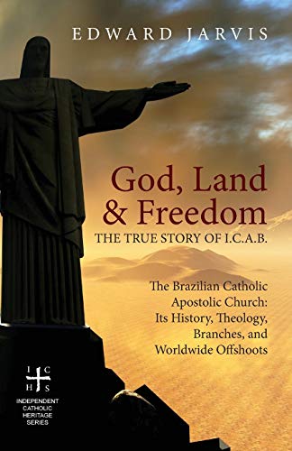 Stock image for God, Land & Freedom : The True Story of the I. C. A. B. for sale by Better World Books