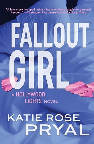 Stock image for Fallout Girl: A Hollywood Lights Novel (Hollywood Lights Series) for sale by Lucky's Textbooks