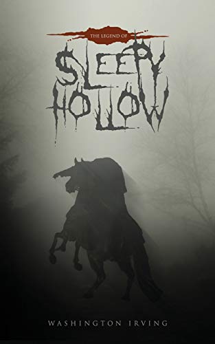 Beispielbild fr The Legend of Sleepy Hollow: The Original 1820 Edition zum Verkauf von SecondSale