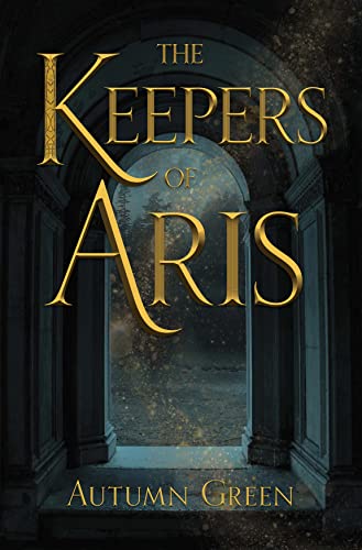 Imagen de archivo de The Keepers of Aris a la venta por ThriftBooks-Dallas