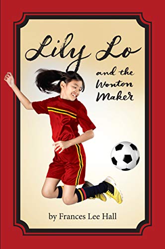 Stock image for Lily Lo and the Wonton Maker for sale by Half Price Books Inc.