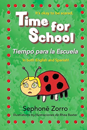 Stock image for Time for School: Tiempo para la Escuela (Spanish Edition) for sale by Lucky's Textbooks