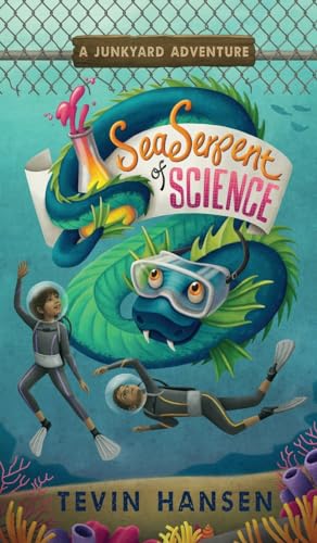 Stock image for Sea Serpent of Science (Junkyard Adventures) for sale by Dream Books Co.