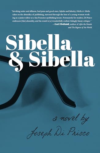 Beispielbild fr Sibella and Sibella: A Novel zum Verkauf von Reuseabook