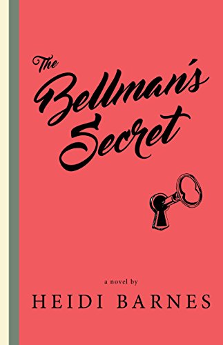 Stock image for The Bellman's Secret: A Novel (The Bellman Series, 2) for sale by SecondSale