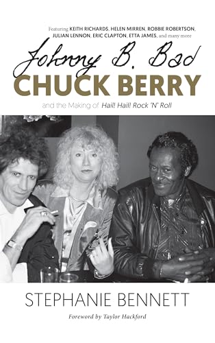 Stock image for Johnny B. Bad: Chuck Berry and the Making of Hail! Hail! Rock 'n' Roll for sale by ThriftBooks-Dallas