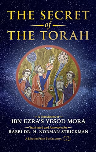 Imagen de archivo de The Secret of the Torah: A Translation of Ibn Ezra's Yesod Mora a la venta por GF Books, Inc.
