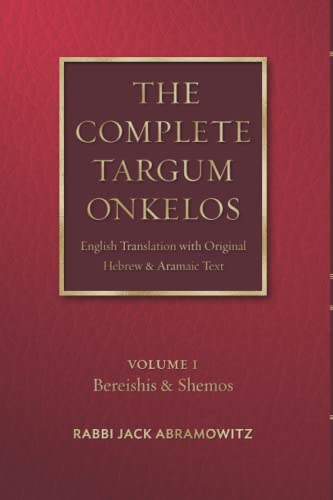 Beispielbild fr The Complete Targum Onkelos: English Translation with Original Hebrew and Aramaic Text - Volume I (Hebrew Edition) zum Verkauf von GF Books, Inc.