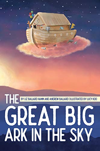Stock image for The Great Big Ark in the Sky for sale by HPB-Ruby