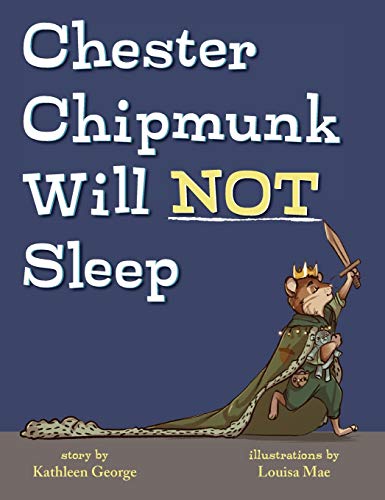 Stock image for Chester Chipmunk Will Not Sleep for sale by Books From California