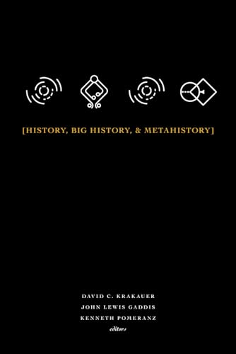 Beispielbild fr History, Big History, & Metahistory zum Verkauf von SecondSale