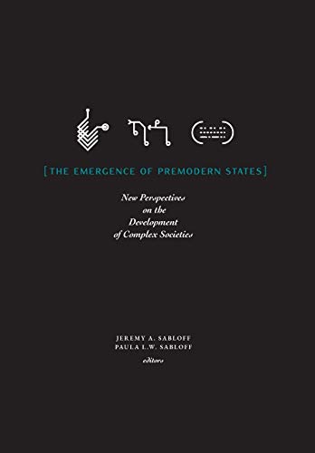 9781947864122: The Emergence of Premodern States: New Perspectives on the Development of Complex Societies: 2