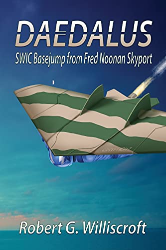 Stock image for Daedalus: SWIC Basejump from Fred Noonan Skyport for sale by ThriftBooks-Atlanta