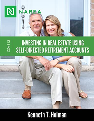 Stock image for Investing In Real Estate Using Self-Directed Retirement Accounts: How to invest directly in real estate with your IRA or 401(k) account. (Certified Commercial Advisor Series) for sale by Save With Sam
