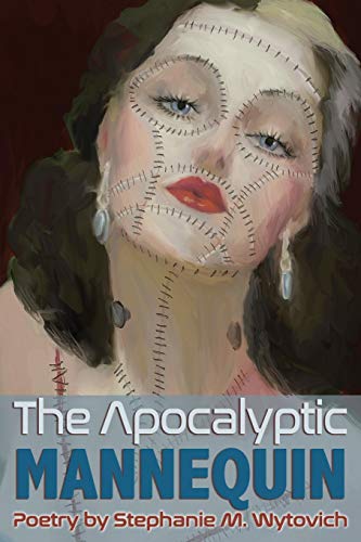 Imagen de archivo de The Apocalyptic Mannequin a la venta por Books From California