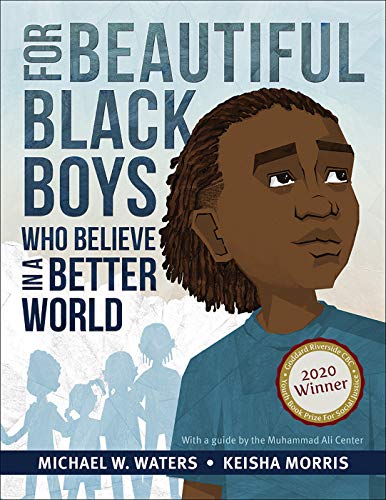 Imagen de archivo de For Beautiful Black Boys Who Believe in a Better World a la venta por BooksRun