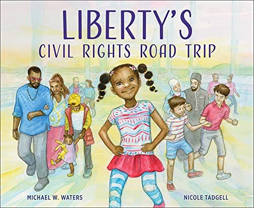 Stock image for Liberty's Civil Rights Road Trip for sale by Decluttr