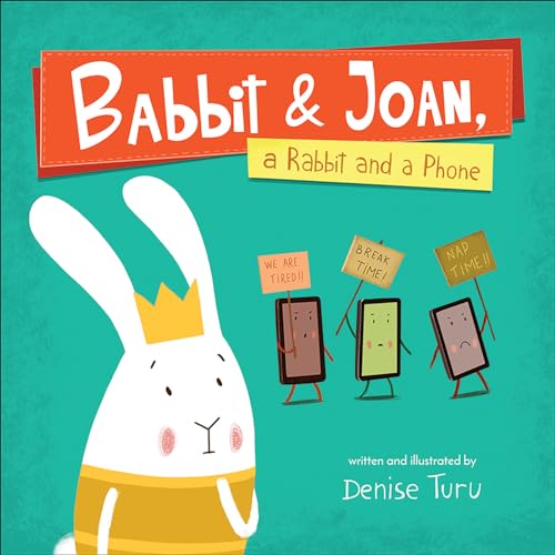 Stock image for Babbit and Joan, a Rabbit and a Phone for sale by Wonder Book